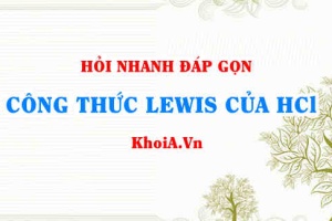 Công thức LEWIS của HCl - Hỏi đáp Hóa 10
